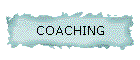 COACHING
