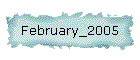February_2005