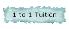 1 to 1 TUITION
