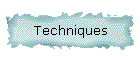 Techniques